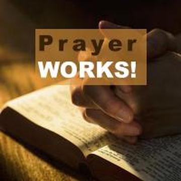 Prayer Works Pt.2: The Tabernacle Prayer